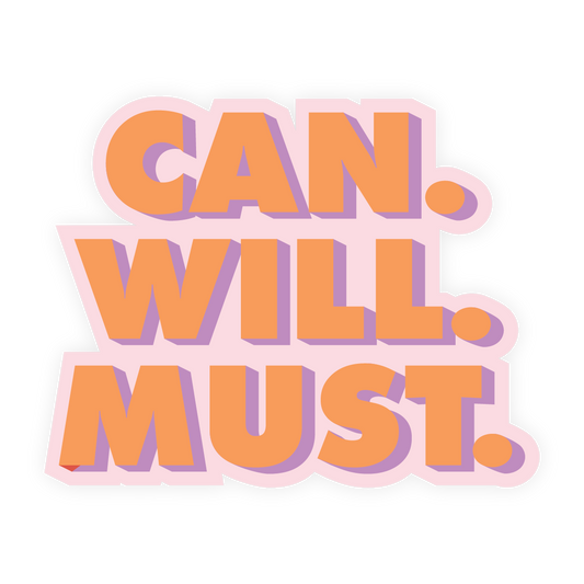 WHOLESALE Inspirational Restickable Sticker - Can Will Must